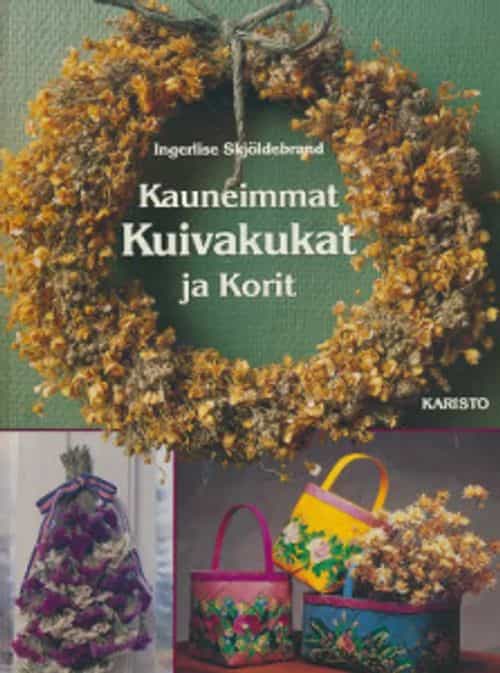 Kauneimmat kuivakukat ja korit