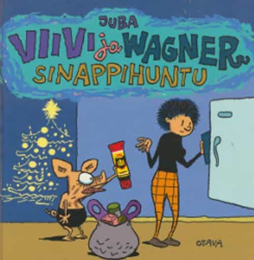 Viivi ja Wagner Sinappihuntu
