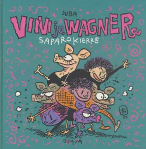 Viivi ja Wagner Saparokierre