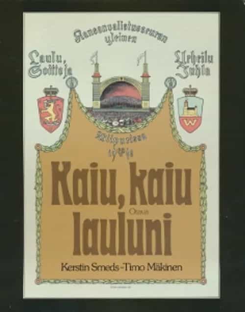 Kaiu, kaiu lauluni Laulu- ja soittojuhlien historia