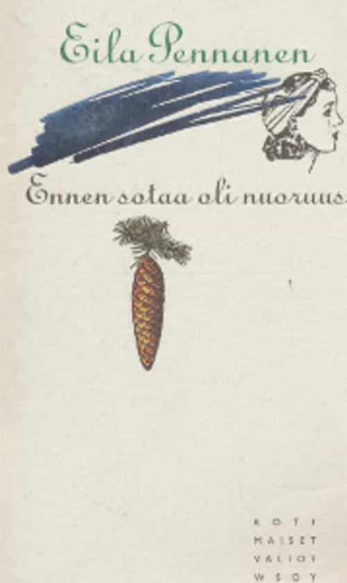 Ennen sotaa oli nuoruus
