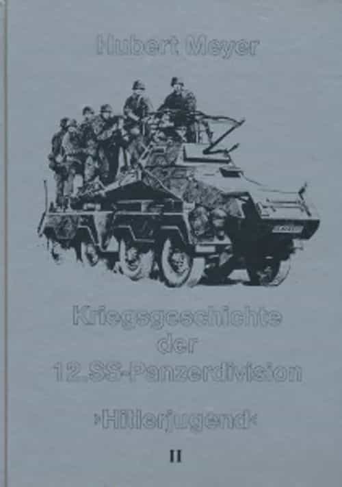 Kriegsgeschichte der 12. SS-Panzerdivision Hitlerjugend II