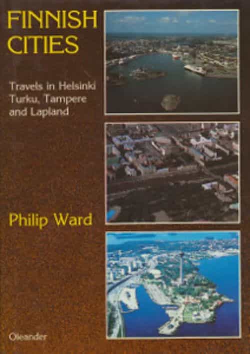 Finnish cities, Travels in Helsinki, Turku, Tampere and Lapland