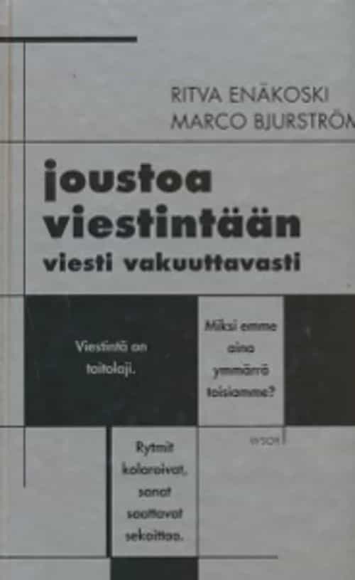 Joustoa viestintään, Viesti vakuuttavasti