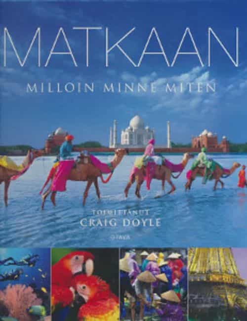 Matkaan, Milloin minne miten