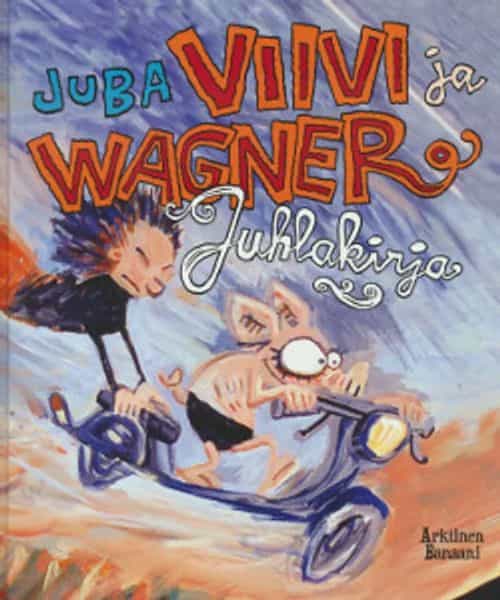 Viivi ja Wagner Juhlakirja