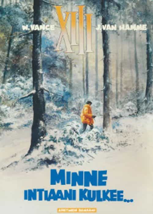 XIII 2 Minne intiaani kulkee
