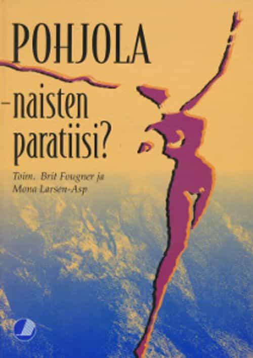 Pohjola - Naisten paratiisi?