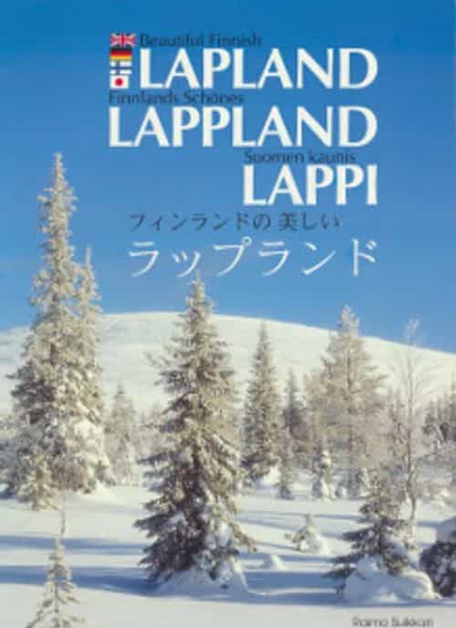Suomen kaunis Lappi, Beautiful Finnish Lapland, Finnlands schönes Lappland