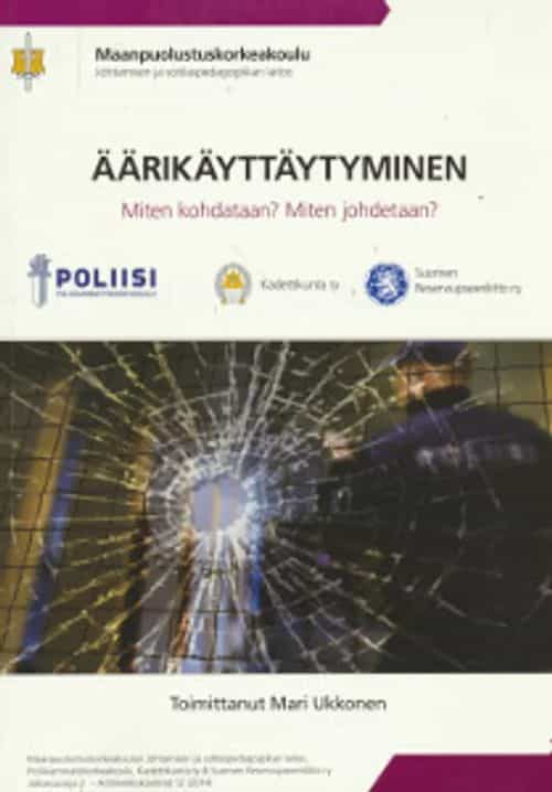 Äärikäyttäytyminen - Miten kohdataan, miten johdetaan?