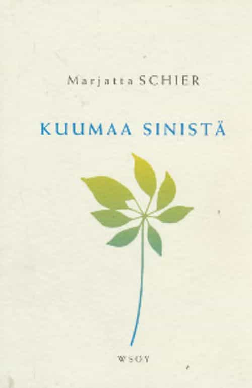 kuumaa sinistä