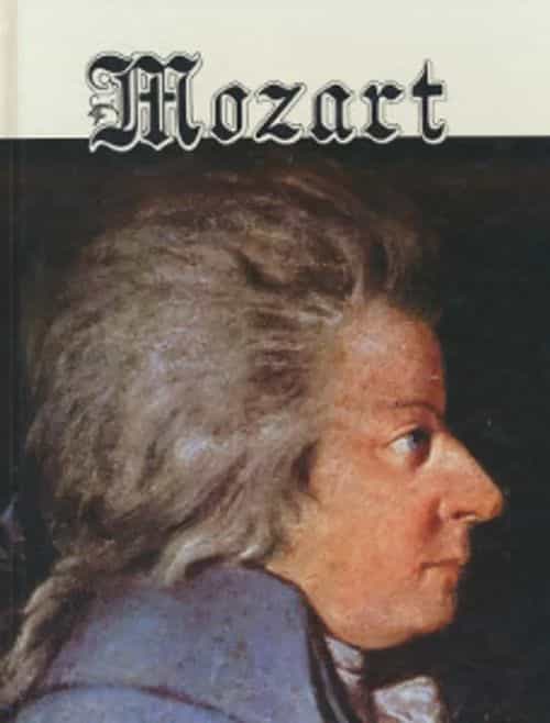 Mozart his life and times