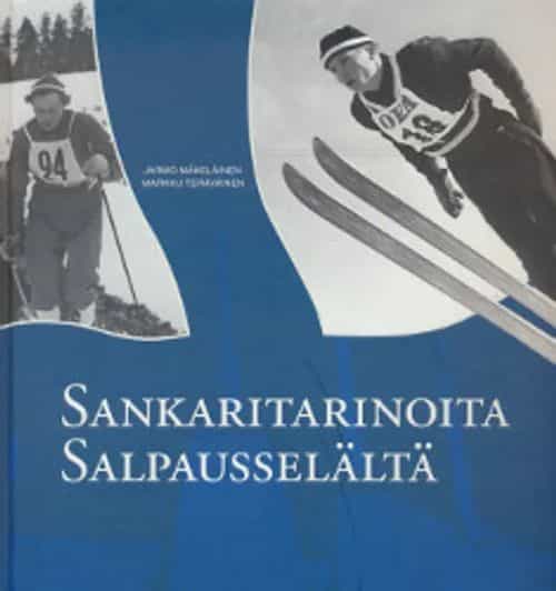 Sankaritarinoita Salpausselältä
