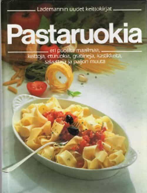 Pastaruokia eri puolilta maailmaa