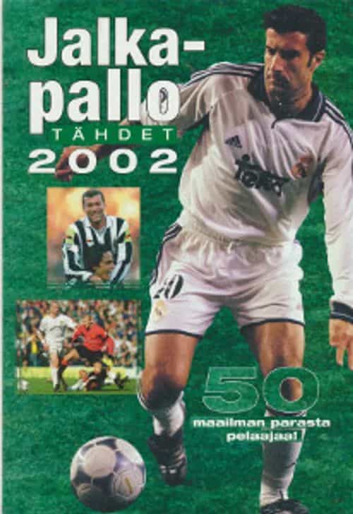 Jalkapallotähdet 2002 - 50 maailman parasta pelaajaa