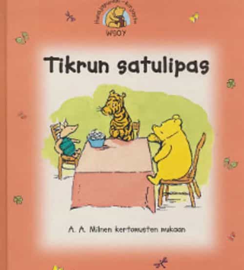 Tikrun satulipas A.A. Milnen kertomusten mukaan