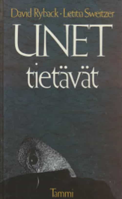 Unet tietävät