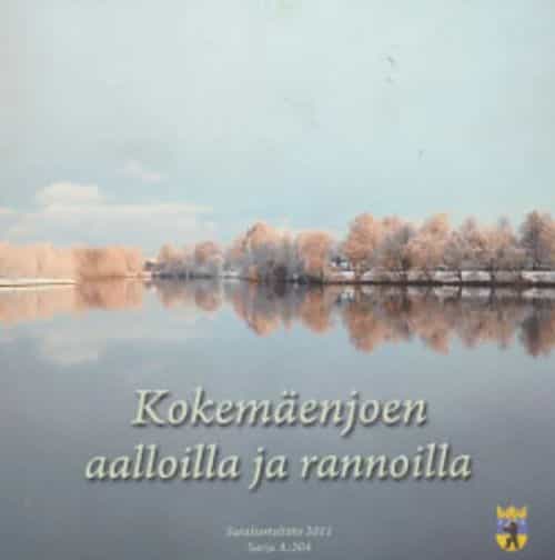 Kokemäenjoen aalloilla ja rannoilla