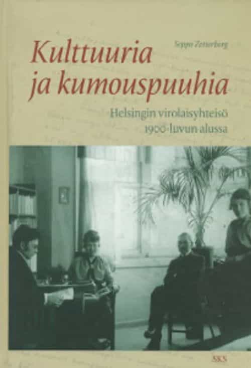 Kulttuuria ja kumouspuuhia, Helsingin virolaisyhteisö 1900-luvun alussa