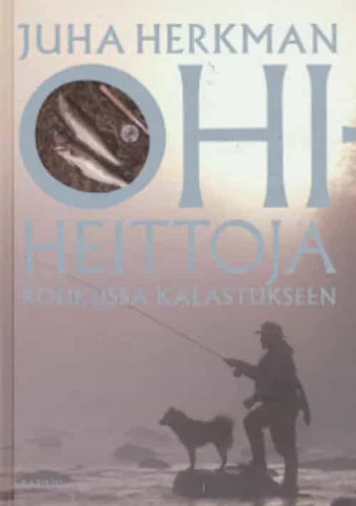 Ohiheittoja Koukussa kalastukseen