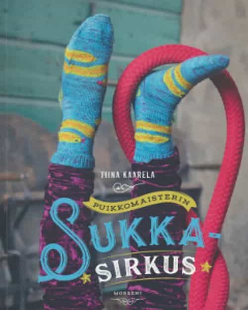 Puikkomaisterin sukkasirkus