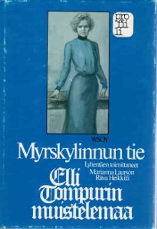 Myrskylinnun tie, Elli Tompurin muistelmaa