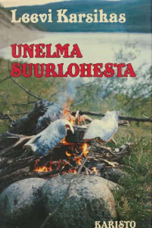 Unelma suurlohesta