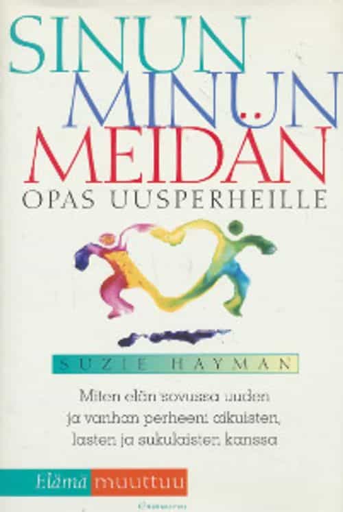 Sinun minun meidän, Opas uusperheille