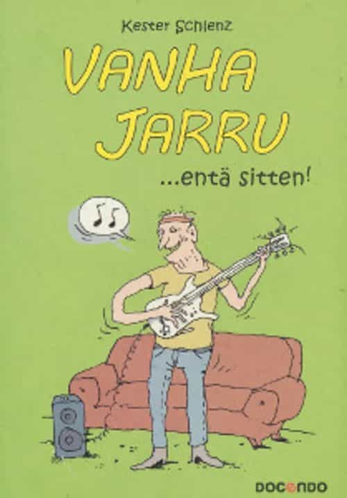Vanha jarru - entä sitten!