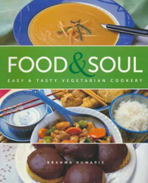 Food & Soul, Easy & tasty vegetarian cookery