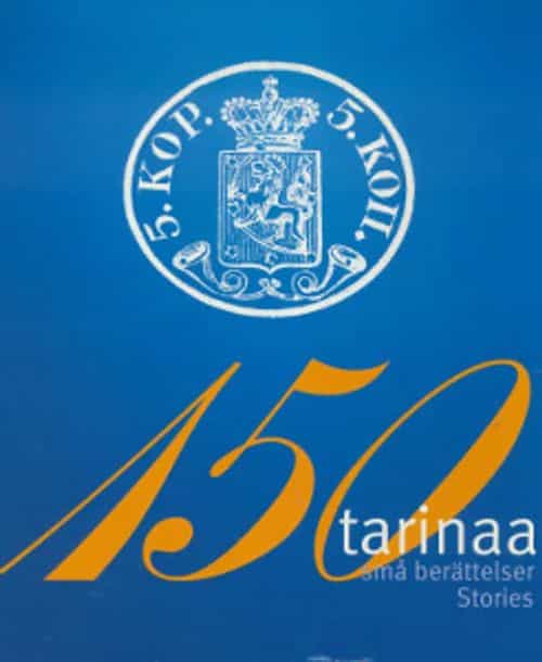 150 tarinaa, Suomalainen postimerkki 150 vuotta - 150 små berättelser, det finska frimärket 150 år - 150 stories, 150 years of Finnish stamps