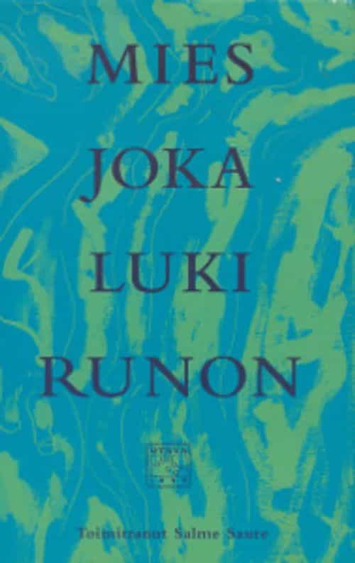 Mies joka luki runon, Suomalaisten miesten valitsemia runoja
