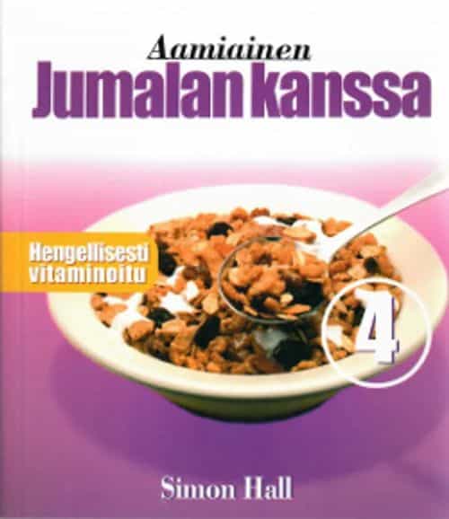 Aamiainen Jumalan kanssa 4