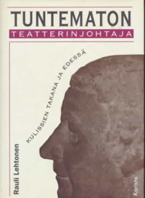 Tuntematon teatterijohtaja kulissien takana ja edessä