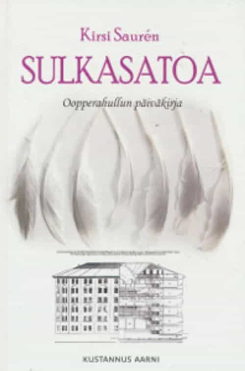 Sulkasatoa Oopperahullun päiväkirja