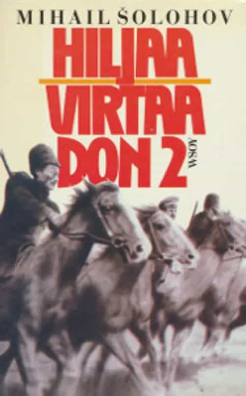 Hiljaa virtaa Don 2