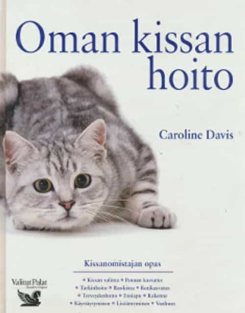 Oman kissan hoito