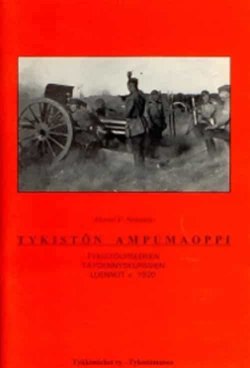 Tykistön ampumaoppi (signeeraus, numeroitu 40/50)