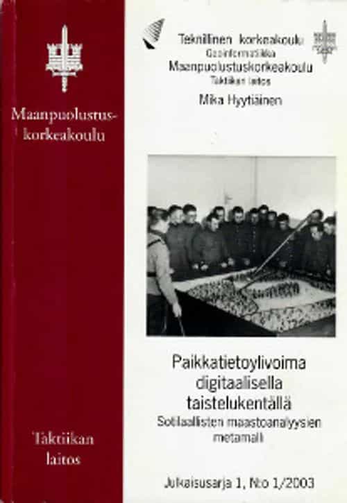 Paikkatietoylivoima digitaalisella taistelukentällä