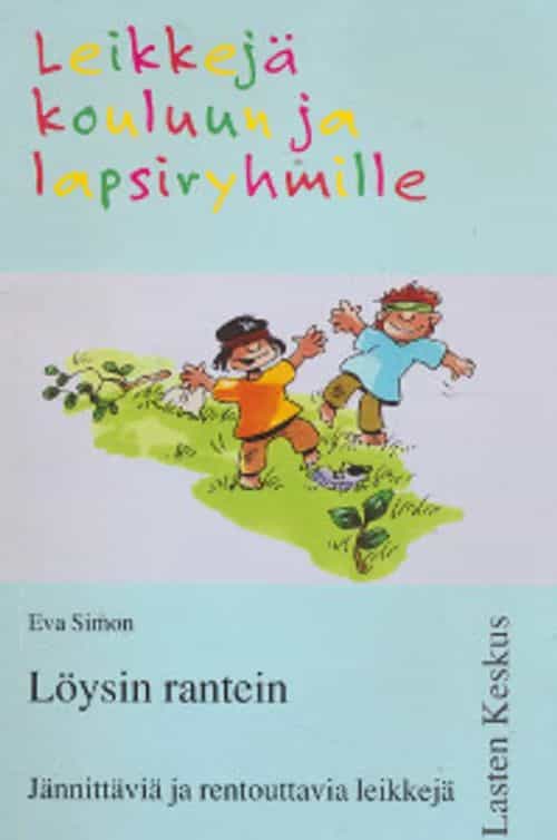 Löysin rantein, Jännittäviä ja rentouttavia leikkejä