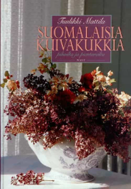 Suomalaisia kuivakukkia pihoilta ja pientareilta