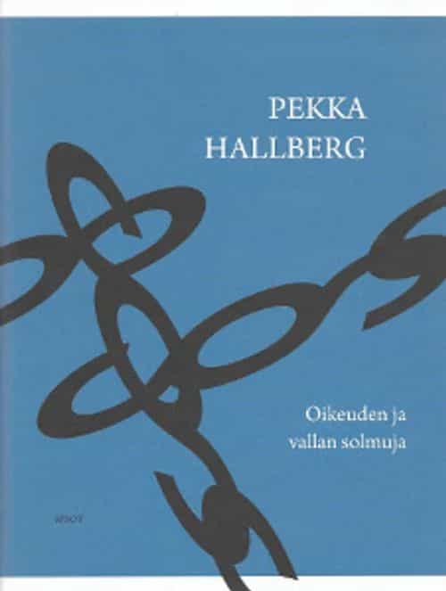 Oikeuden ja vallan solmuja