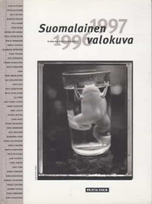 Valokuvan taide Suomalainen valokuva 1996-97 Finnish photography