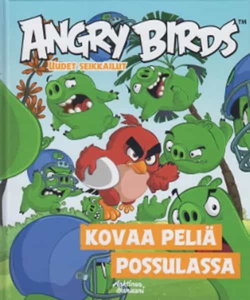 Angry Birds Uudet seikkailut Kovaa peliä possulassa
