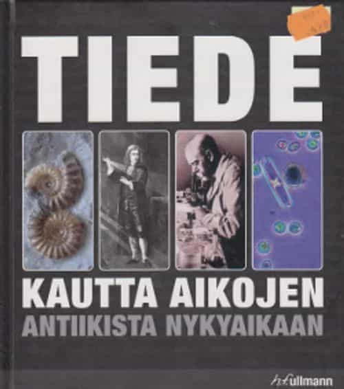 Tiede kautta aikojen antiikista nykyaikaan