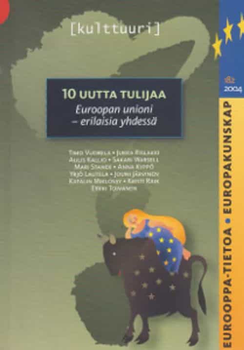 10 uutta tulijaa Euroopan unioni - erilaisia yhdessä