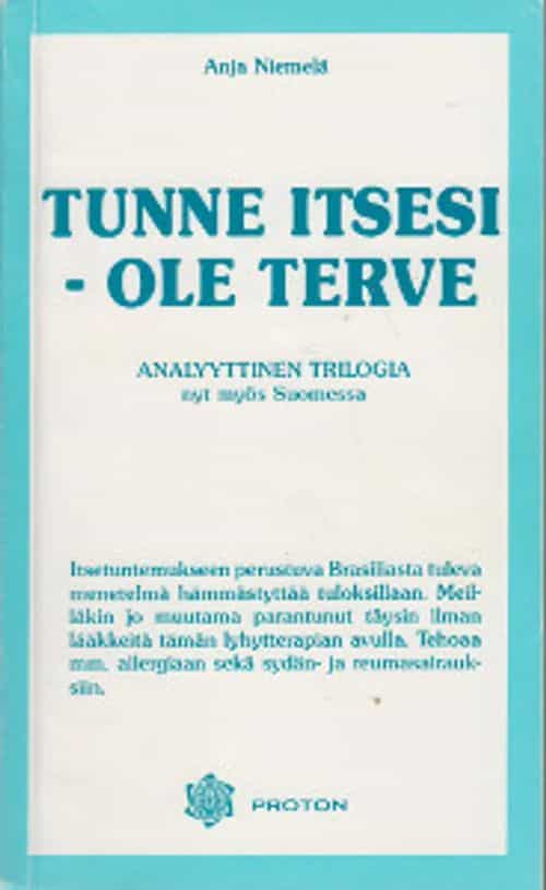 Tunne itsesi - olet terve Analyyttinen trilogia