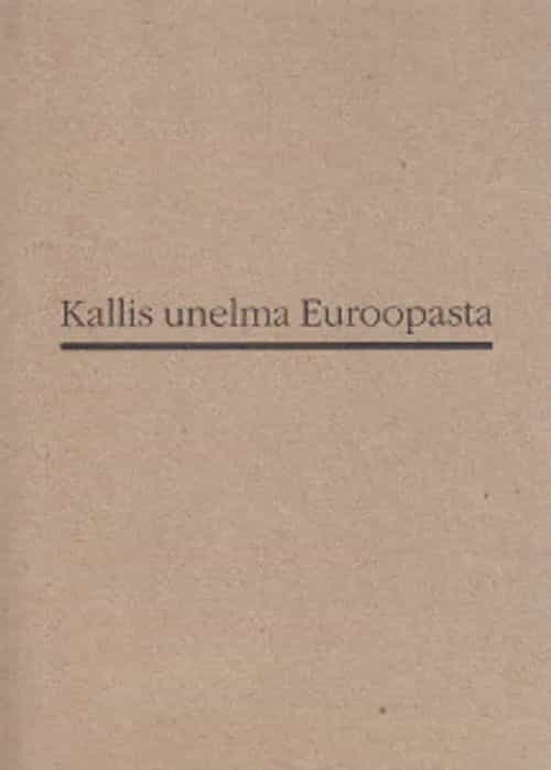 Kallis unelma Euroopasta