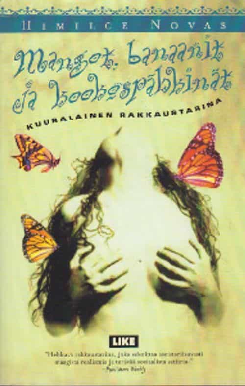 Mangot, banaanit ja kookospähkinät Kuubalainen rakkaustarina