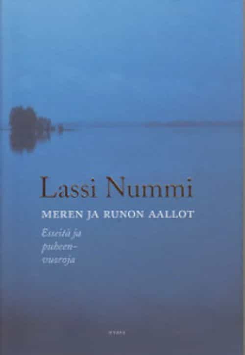 Meren ja runon aallot Esseitä ja puheenvuoroja